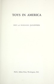 Cover of: Toys in America by Inez Bertail McClintock