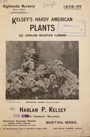 Cover of: Kelsey's hardy American plants and Carolina mountain flowers