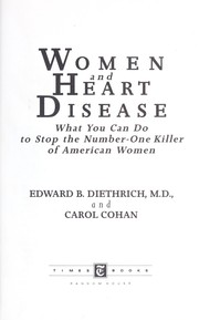Cover of: Women and heart disease: what you can do to stop the number-one killer of American women