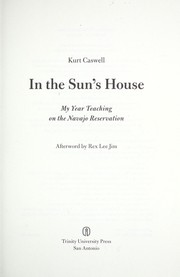 Cover of: In the sun's house : my year teaching on the Navajo reservation by 