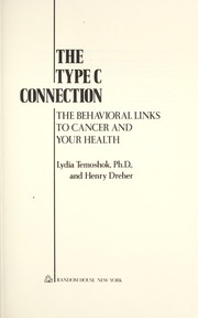 Cover of: The type C connection by Lydia Temoshok