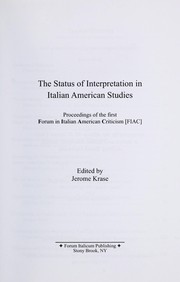 Cover of: The status of interpretation in Italian American studies | Forum in Italian American Criticism (1st 2008 New York, NY)