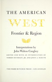 Cover of: The American West, frontier & region: interpretations.