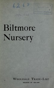 Cover of: Wholesale trade-list, season of 1899-1900 by Biltmore Nursery (Biltmore, N.C.)