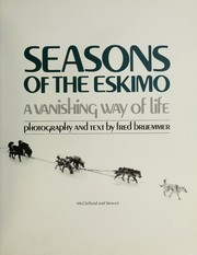 Cover of: Seasons of the Eskimo by Bruemmer
