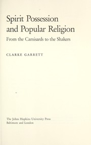 Cover of: Spirit possession and popular religion: from the Camisards to the Shakers