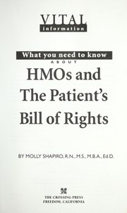Cover of: HMOs and the patient's bill of rights by Shapiro, Molly RN