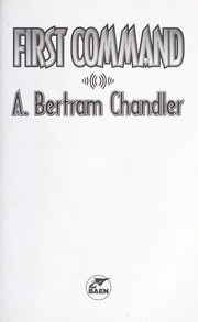 Cover of: First command by A. Bertram Chandler