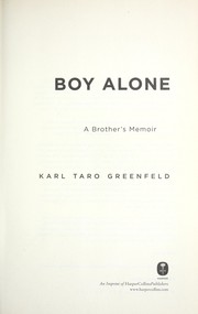 Boy alone by Karl Taro Greenfeld