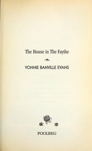 Cover of: The house in the Faythe
