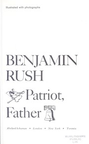 Cover of: Benjamin Rush: physician, patriot, Founding Father by Sarah Regal Riedman