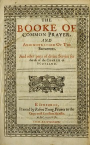 Cover of: The booke of common prayer, and administration of the sacraments | Church of Scotland.
