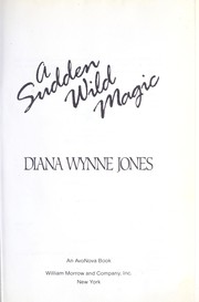 Cover of: A sudden wild magic by Diana Wynne Jones