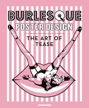 Cover of: Burlesque Poster Design: The Art of Tease