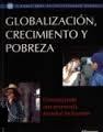 Cover of: Globalizacion, Crecimiento y Pobreza