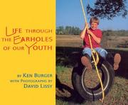 Cover of: Life through the earholes of our youth by Ken Burger