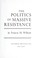 Cover of: The politics of massive resistance