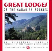 Cover of: Great Lodges of the Canadian Rockies: The Companion Book to the PBS Television Series