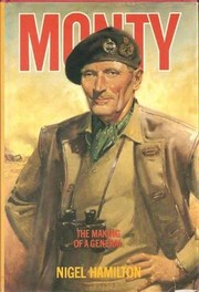 Cover of: Monty: The Making of a General: 1887-1942