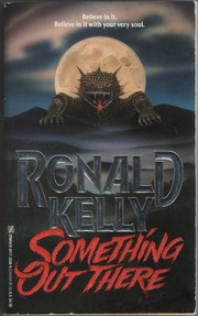 Cover of: Something out there by Ronald Kelly