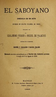 Cover of: El saboyano: zarzuela en un acto dividido en cuatro cuadros, en verso