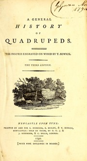 A general history of quadrupeds by Thomas Bewick