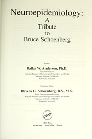 Cover of: Neuroepidemiology: a tribute to Bruce Schoenberg