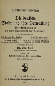 Cover of: Die deutsche Stadt und ihre Verwaltung: eine Einführung in die Kommunalpolitik der Gegenwart