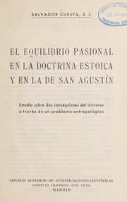 Cover of: El equilibrio pasional en la doctrina estoica y en la de san Agustín by Salvador Cuesta