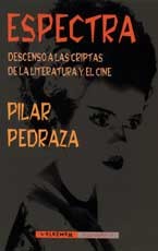 Cover of: Espectra: descenso a las criptas de la literatura y el cine