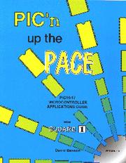 Cover of: Pick'n up the Pace -- Microcontroller Application Guide (for intermediate users) by David Benson