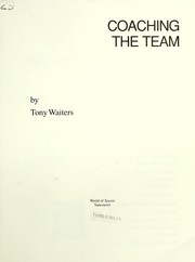 Cover of: Coaching the Team by Tony Waiters