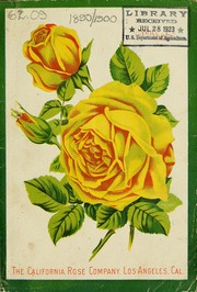 Cover of: Annual catalogue of field grown roses on own roots by California Rose Company