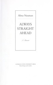 Cover of: Always straight ahead: a memoir