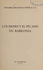 Cover of: Los dioses y el pecado en Babilonia by Olegario Garci a de la Fuente