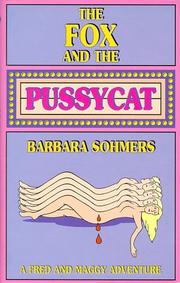 Cover of: fox and the Pussycat | Barbara Sohmers