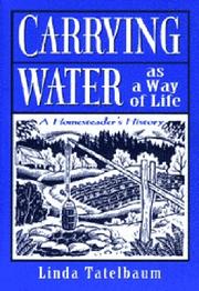 Cover of: Carrying water as a way of life by Linda Tatelbaum