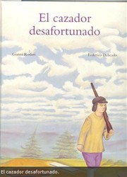 Cover of: El cazador desafortunado by 