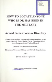Cover of: How to locate anyone who is or has been in the military by Richard S. Johnson