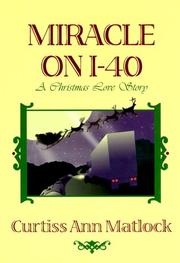 Cover of: Miracle on I-40 by Curtiss Ann Matlock