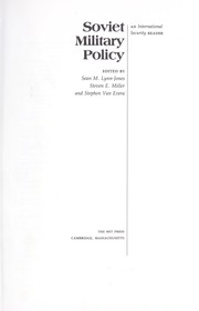 Cover of: Soviet military policy : an International security reader