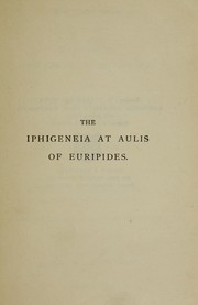 Cover of: The Iphigeneia at Aulis of Euripides