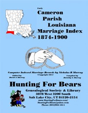 Cover of: Early Cameron Par LA Marriages 1874-1900: Computer Indexed Louisiana Marriage Records by Nicholas Russell Murray