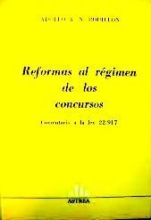 Cover of: Reformas al régimen de los concursos: comentario a la Ley 22,917