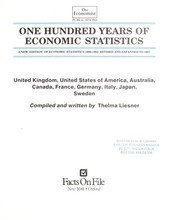 Cover of: One hundred years of economic statistics: United Kingdom, United States of America, Australia, Canada, France, Germany, Italy, Japan, Sweden