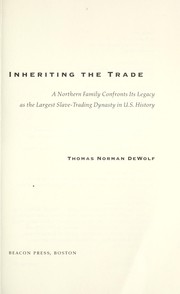 Inheriting the trade by Thomas Norman DeWolf