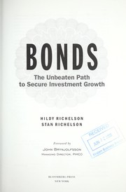 Cover of: Bonds: the unbeaten path to secure investment growth