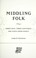 Cover of: Middling folk