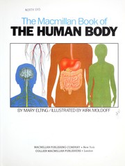 Cover of: The Macmillan book of the human body by Mary Elting