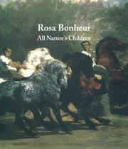 Cover of: Rosa Bonheur by Gabriel P. Weisberg, Gabriel P. Weisberg